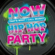 VA - Now That's What I Call Music! Hip Hop Party (2023)