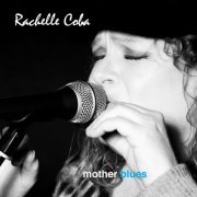 Rachelle Coba - Mother Blues (2014)