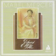 Mabel Mercer - Echoes of My Life (1980)