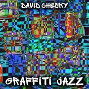 David Chesky - Graffiti Jazz (2022) [Hi-Res]