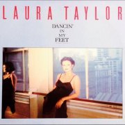 Laura Taylor - Dancin' in My Feet (1979/2014)