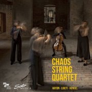 Chaos String Quartet - Haydn, Ligeti & Mendelssohn: String Quartets (2024) [Hi-Res]