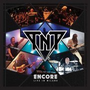 TNT - Encore - Live In Milano (2019)