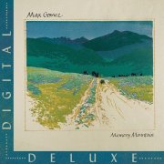 Max Gomez - Memory Mountain Digital Deluxe (2026) [Hi-Res]