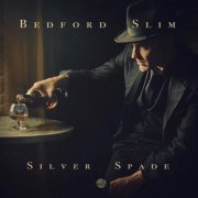 Bedford Slim - Silver Spade (2023)