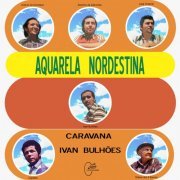 Various Artists - Aquarela Nordestina (2020) [Hi-Res]