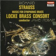 Locke Brass Consort, James Stobart - R. Strauss: Music for Symphonic Brass (1988) CD-Rip