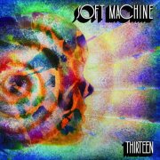 Soft Machine - Thirteen (2026)