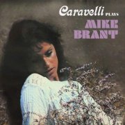 Caravelli - Plays Mike Brant (2025)
