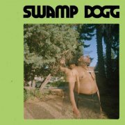 Swamp Dogg - I Need a Job... So I Can Buy More Auto-Tune (2022) [Hi-Res]