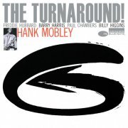 Hank Mobley - The Turnaround (2014) [Hi-Res]