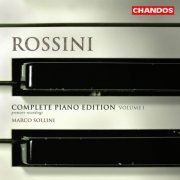 Marco Sollini - Rossini: Complete Piano Works, Vol. 1 (2004)
