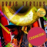 Orbis Tertius - Changing (2019)