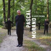 Pascal Morand - Le juste chemin (2026)