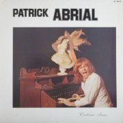 Patrick Abrial - Condamné amour (1976 Reissue) (2018)