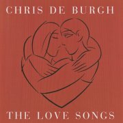 Chris De Burgh - The Love Songs (1997)