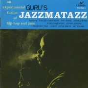 Guru - Jazzmatazz volume 1 (1993)