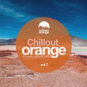 VA - Chillout Orange, Vol. 7: Relaxing Chillout Vibes (2021)