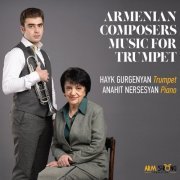 Hayk Gurgenyan - Armenian Composers Music for Trumpet (2022)