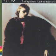 Pluto - Voyage Into A Dreamers Mind (1980)