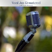 VA - Vocal Jazz Remastered (All Tracks Remastered) (2021)