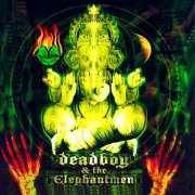 Deadboy & The Elephantmen - If This Is Hell Then I'm Lucky (2002)