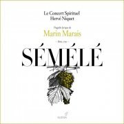 Hervé Niquet - Marin Marais: Sémelé (2007)