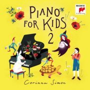 Corinna Simon - Piano for Kids II (2021) [Hi-Res]