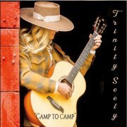 Trinity Seely - Camp to Camp (2018)