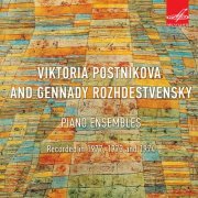 Viktoria Postnikova & Gennady Rozhdestvensky - Piano Ensembles (2019)