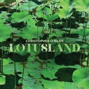 Christopher O’Riley - Lotusland (2025) Hi-Res