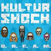 Kultur Shock - D.R.E.A.M. (2019)