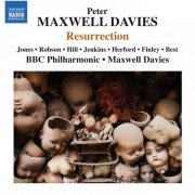 BBC Philharmonic Orchestra - Maxwell Davies: Resurrection (2014)