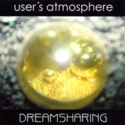 User's Atmosphere - Dreamsharing (2002)