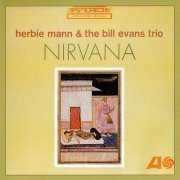 Herbie Mann & The Bill Evans Trio - Nirvana (1964) [1996] CD-Rip