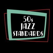 VA - 50s Jazz Standards (2022)