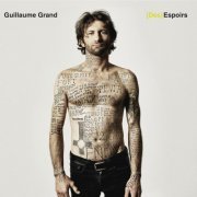 Guillaume Grand - [Des]Espoirs (2022) [Hi-Res]