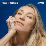 Caprice - Froide et méchante (2023) Hi-Res