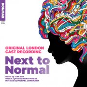Tom Kitt, Brian Yorkey - Next To Normal (Original London Cast Recording) (2025) [Hi-Res]