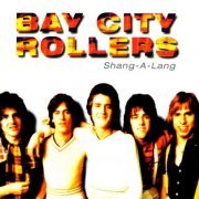 Bay City Rollers - Shang-A-Lang (1998)