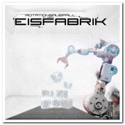 Eisfabrik - Rotationsausfall in der Eisfabrik (2019)