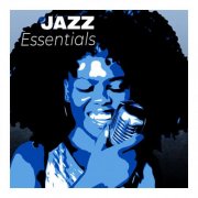 VA - Essentials Jazz : The Ultimate Best of Jazz (2024)