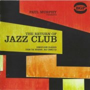 Paul Murphy - The Return Of Jazz Club (2014)