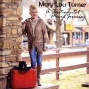 Mary Lou Turner - A Sentimental Music Journey (2020)