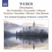 New Zealand Symphony Orchestra, Antoni Wit - Weber, C.M. Von: Overtures (2008)