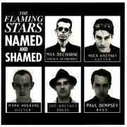 The Flaming Stars - Named and Shamed (2004)