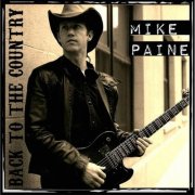 Mike Paine - Back to the Country (2018)