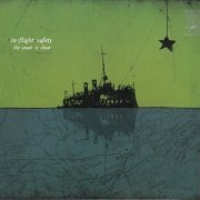 In-Flight Safety - The Coast Is Clear (2006)