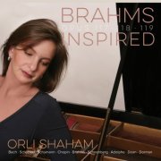 Orli Shaham - Brahms: Piano Sonatas, Op.117, Op.118 & Op.119 (2015) [Hi-Res]