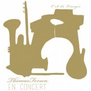 Thomas Fersen - C'est du Limoges (En concert - Live) (2015)